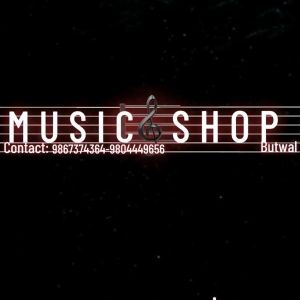 MUSIC SHOP BUTWAL